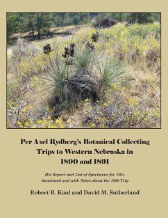 Per Axel Rydberg's Botanical Collecting Trips to Western Nebraska in 1890 and 1891 - Kaul, Robert; Sutherland, David