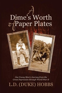 A Dime's Worth of Paper Plates - Hobbs, L. D. (Duke)