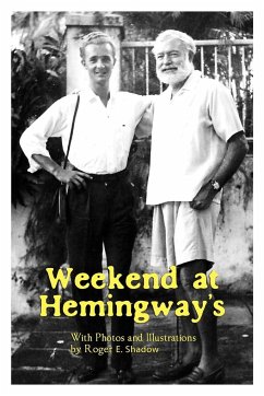 Weekend at Hemingway's - Shadow, Roger