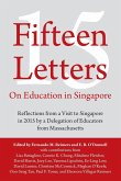 Fifteen Letters on Education in Singapore