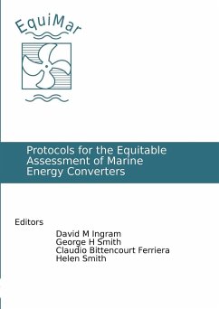 Protocols for the Equitable Assessment of Marine Energy Converters - Ingram, David; Smith, George; Bittencourt-Ferreira, Claudio