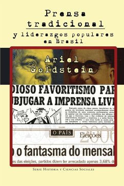 Prensa tradicional y liderazgos populares en Brasil - Goldstein, Ariel
