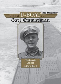 German U-Boat Ace Carl Emmermann - Braeuer, Luc