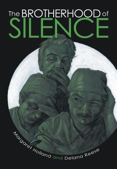 The Brotherhood of Silence - Holland, Margaret; Reese, Delana