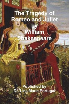 The Tragedy of Romeo and Juliet by William Shakespeare - Portugal, Lisa Marie
