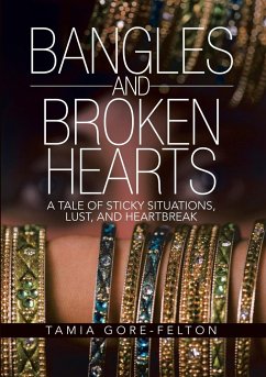 Bangles and Broken Hearts - Gore-Felton, Tamia