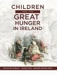 Children and the Great Hunger in Ireland - Bild 1