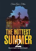 The Hottest Summer 2 The Hottest Summer 2