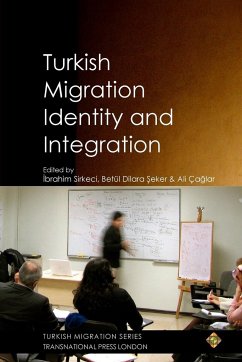 Turkish Migration, Identity and Integration - Sirkeci, Ibrahim; ¿Eker, Betül Dilara; Ça¿lar, Ali