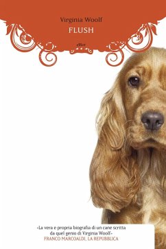 Flush - Woolf, Virginia Flush - Woolf, Virginia