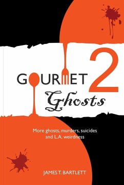 Gourmet Ghosts 2 - Bartlett, James T.