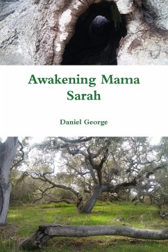 Awakening Mama Sarah - George, Daniel