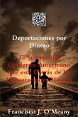 Deportaciones por Dinero Deportaciones por Dinero