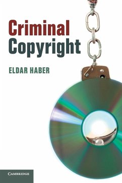 Criminal Copyright - Haber, Eldar