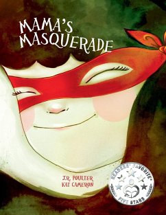 Mama's Masquerade - Poulter, J. R.