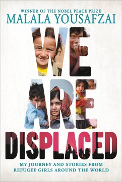 We Are Displaced - Yousafzai, Malala