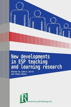 New developments in ESP teaching and learning research - Sarré, Cédric; Whyte, Shona