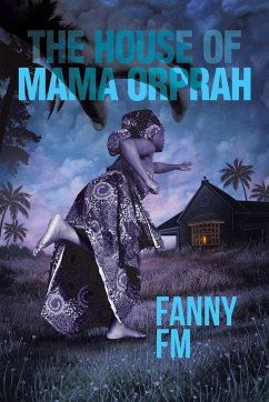 The House of Mama Orprah - Fm, Fanny