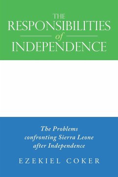 The Responsibilities of Independence - Coker, Ezekiel