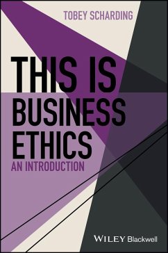 This Is Business Ethics - Scharding, Tobey