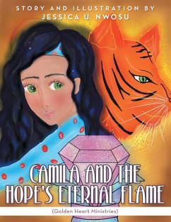 Camila and the Hope's Eternal Flame - Nwosu, Jessica U.