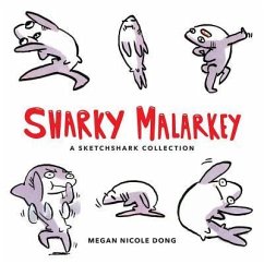 Sharky Malarkey - Dong, Megan Nicole