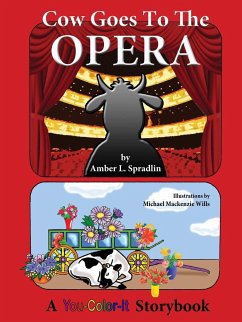 Cow Goes to the Opera - Spradlin, Amber L.