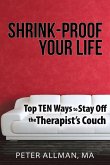 Shrink-Proof Your Life
