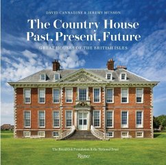 The Country House: Past, Present, Future - Cannadine, Mr David