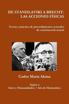 DE STANISLAVSKI A BRECHT - Alsina, Carlos María