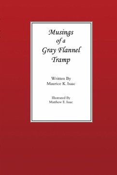 Musings of a Gray Flannel Tramp - Isaac, Maurice