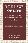 The Laws of Life: An Exploration of Fundamental Problems in Ethics