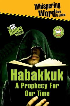 Habakkuk - A Prophecy for Our Time - Farrell, Victor Robert
