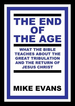 The End of the Age - Evans, Mike