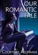 Our Romantic Tale - Bild 1