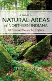 A Guide to Natural Areas of Northern Indiana