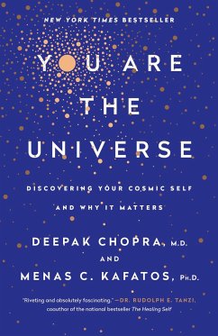 You Are the Universe - Chopra, Deepak; Kafatos, Menas C