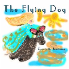 The Flying Dog - Tomlinson, Carole A.