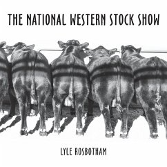 The National Western Stock Show - Rosbotham, Lyle