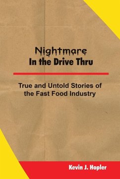 Nightmare In The Drive Thru - Hopler, Kevin J.