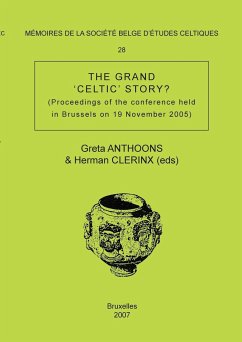 Mémoire n°28 - The Grand 'Celtic' Story ? - Anthoons, Greta; Clerinx (Eds), Herman