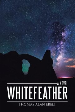 Whitefeather - Ebelt, Thomas Alan