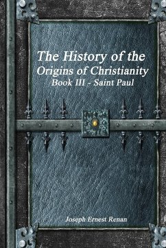 The History of the Origins of Christianity - Ernest Renan, Joseph