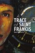 A Trace of Saint Francis - Bild 1