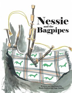 Nessie and the Bagpipes - Dahlen, Maria; Stanley, Sage