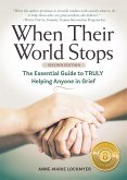 When Their World Stops