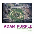 Adam Purple & The Garden of Eden