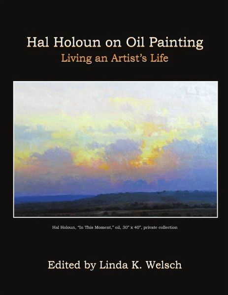 Hal Holoun on Oil Painting Hal Holoun on Oil Painting