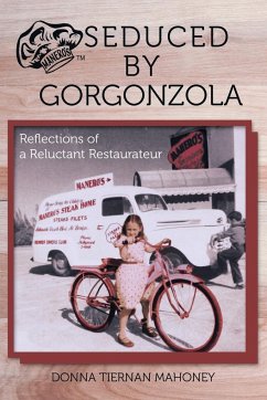 Seduced by Gorgonzola - Mahoney, Donna Tiernan