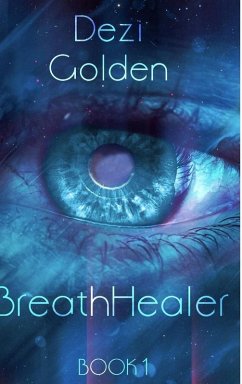 Breathhealer Book I - Golden, Dezi Breathhealer Book I - Golden, Dezi